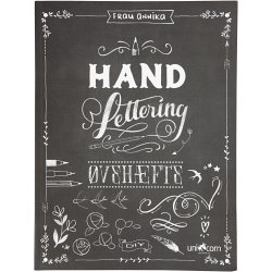 &Oslash;veh&aelig;fte til 'Hand Lettering', str. 21x28 cm, tykkelse 1 cm, Antal sider 63, 1 stk., Dansk tekst