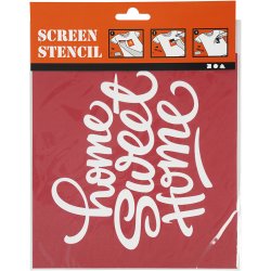 Screen stencil, home sweet home, ark 20x22 cm, 1 ark